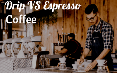 Drip Coffee vs. Espresso: What’s the Difference?