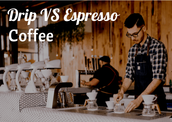 drip vs espresso coffee guide